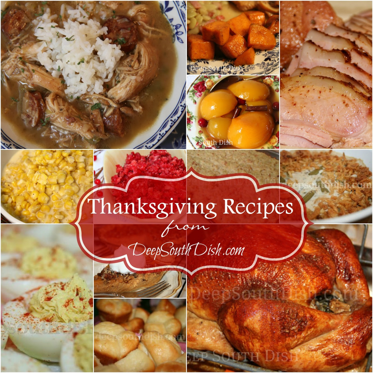 Deep South Dish: Deep South Southern Thanksgiving Recipes and Menu