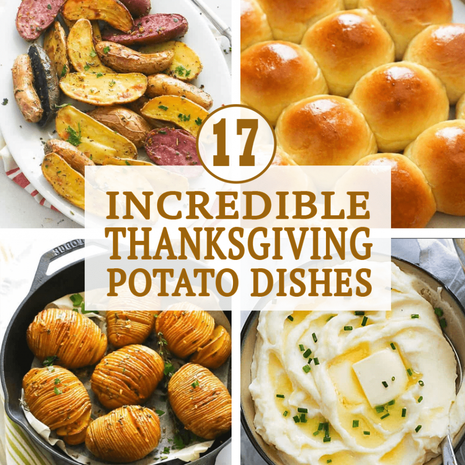 Incredible Thanksgiving Potato Dishes - Immaculate Bites