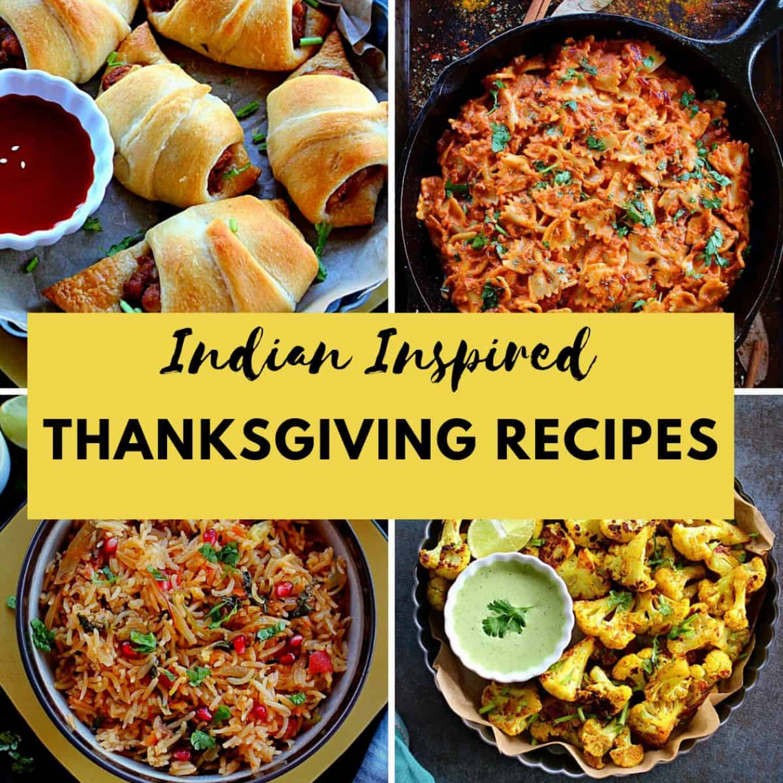 + Indian Thanksgiving Recipes (Vegetarian) - Madhu