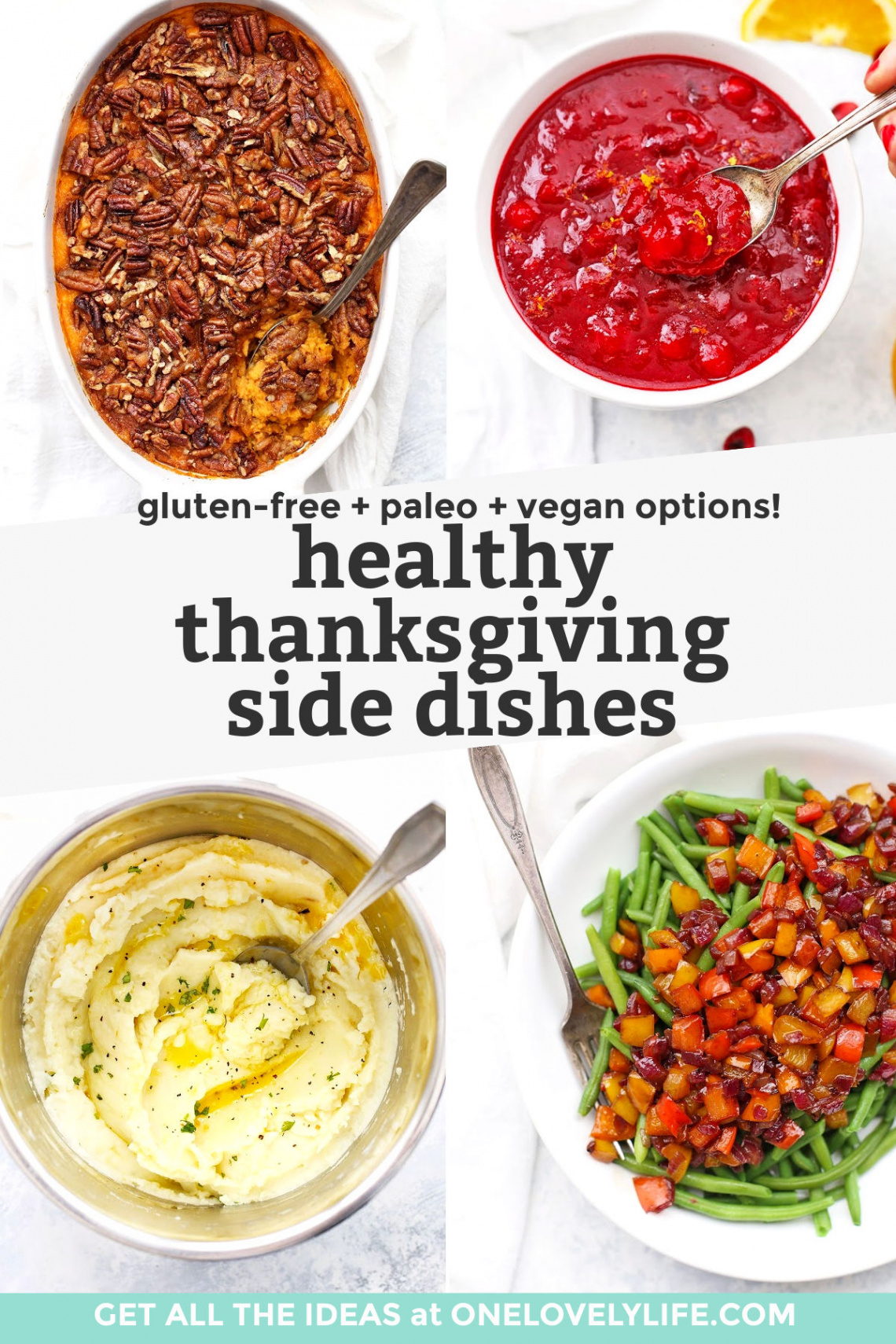 Our Best Healthy Thanksgiving Side Dishes • One Lovely Life