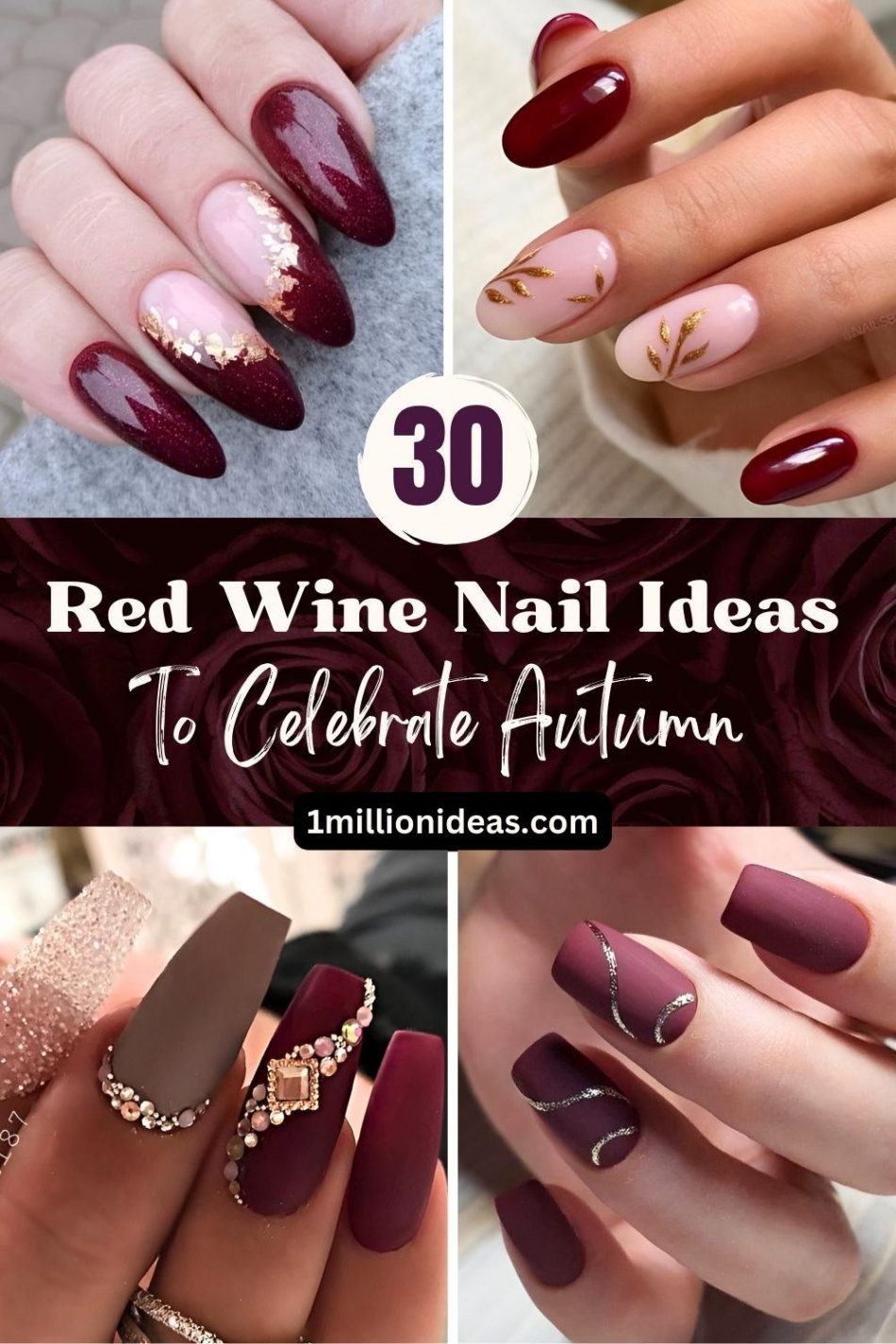 Red Wine Nail Ideas To Celebrate Autumn in   Wine nails