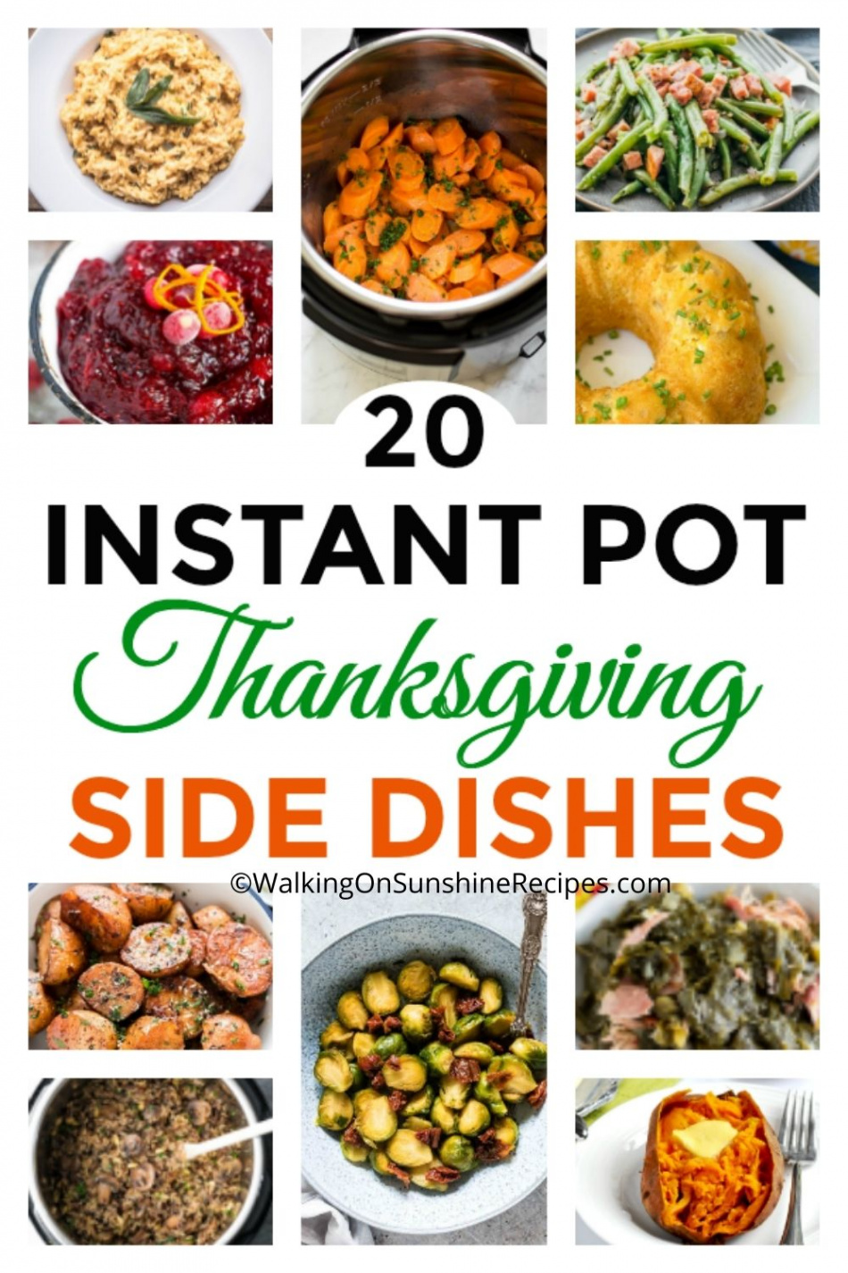 Thanksgiving Instant Pot Side Dishes - Walking On Sunshine Recipes