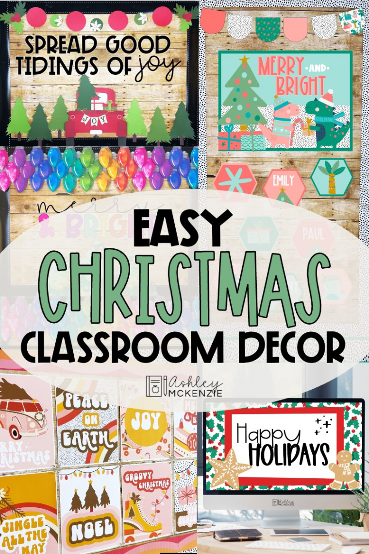 Easy Christmas Classroom Decor Ideas - Ashley McKenzie