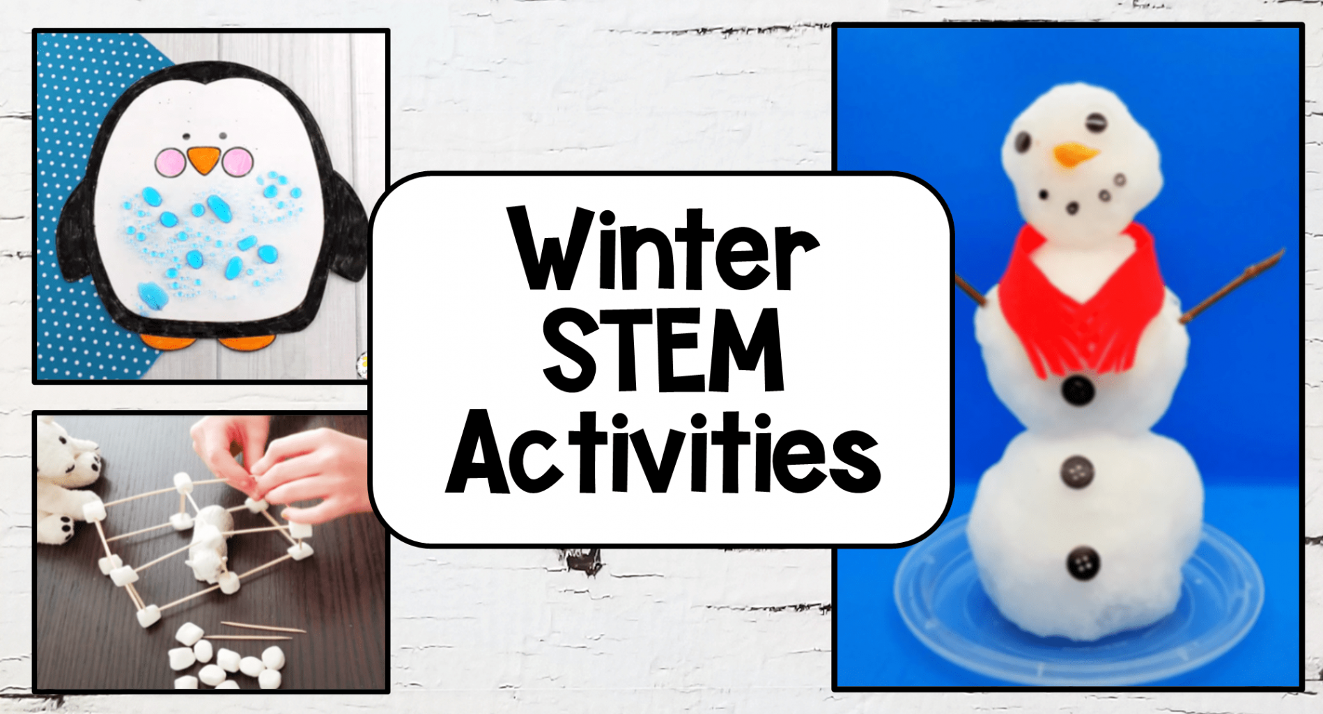 Easy Winter STEM Activities - Hands-On Teaching Ideas