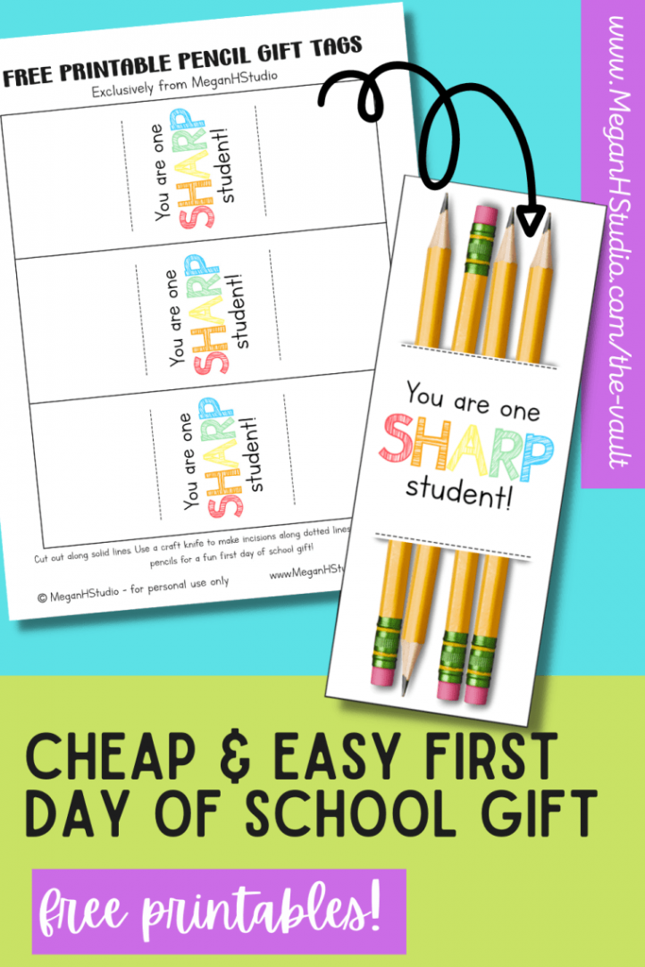 Free Printable First Day of School Pencil Gift Tags - MeganHStudio