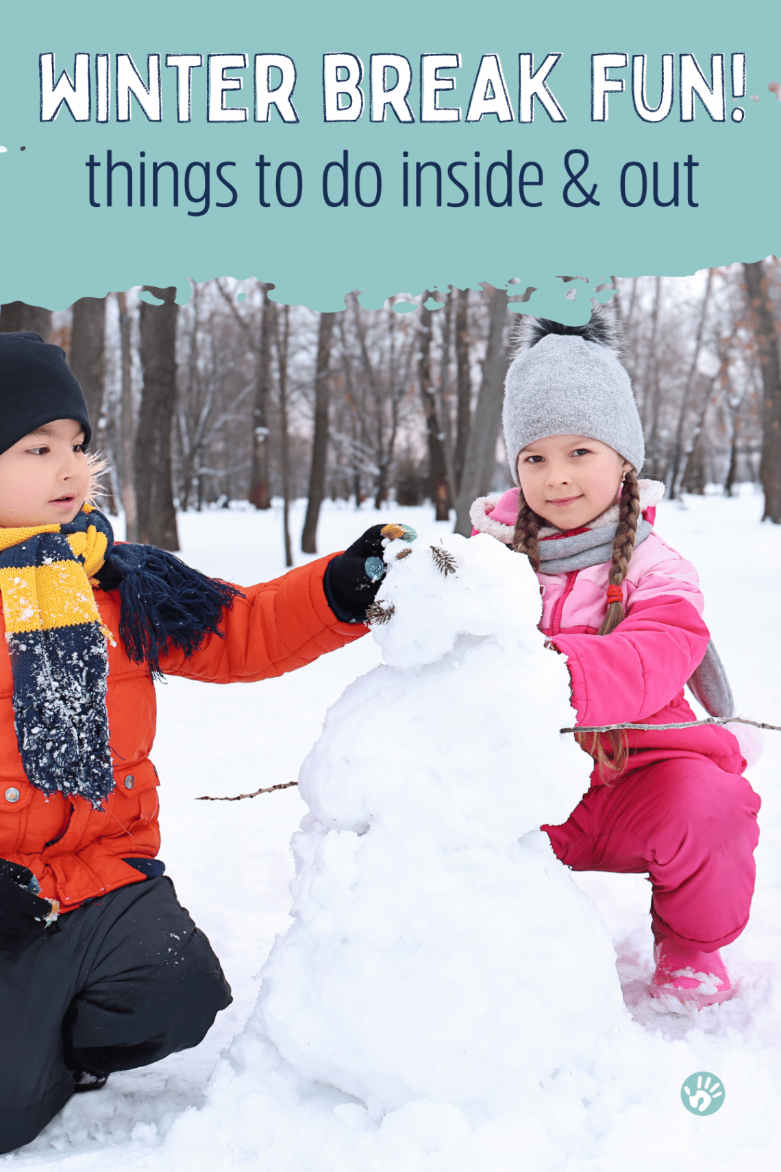 Fun Things to Do Over Winter Break for Kids + Free Printable