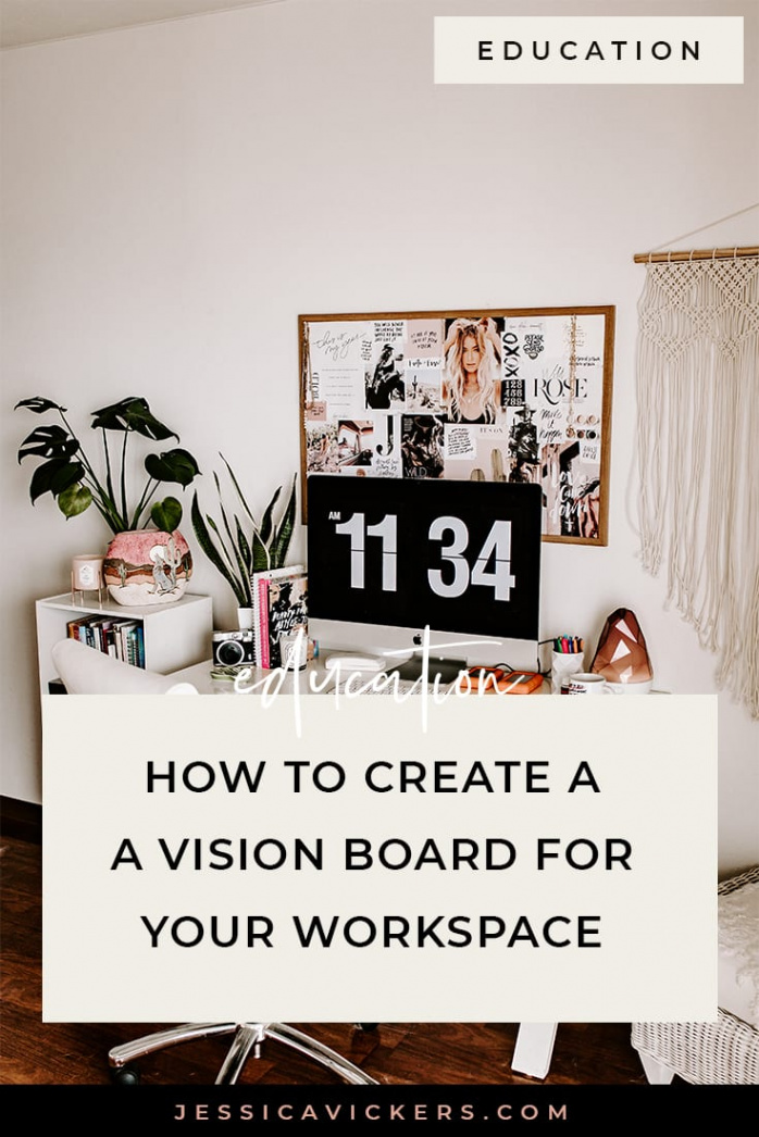 How To Create A Vision Board For Your Workspace - For