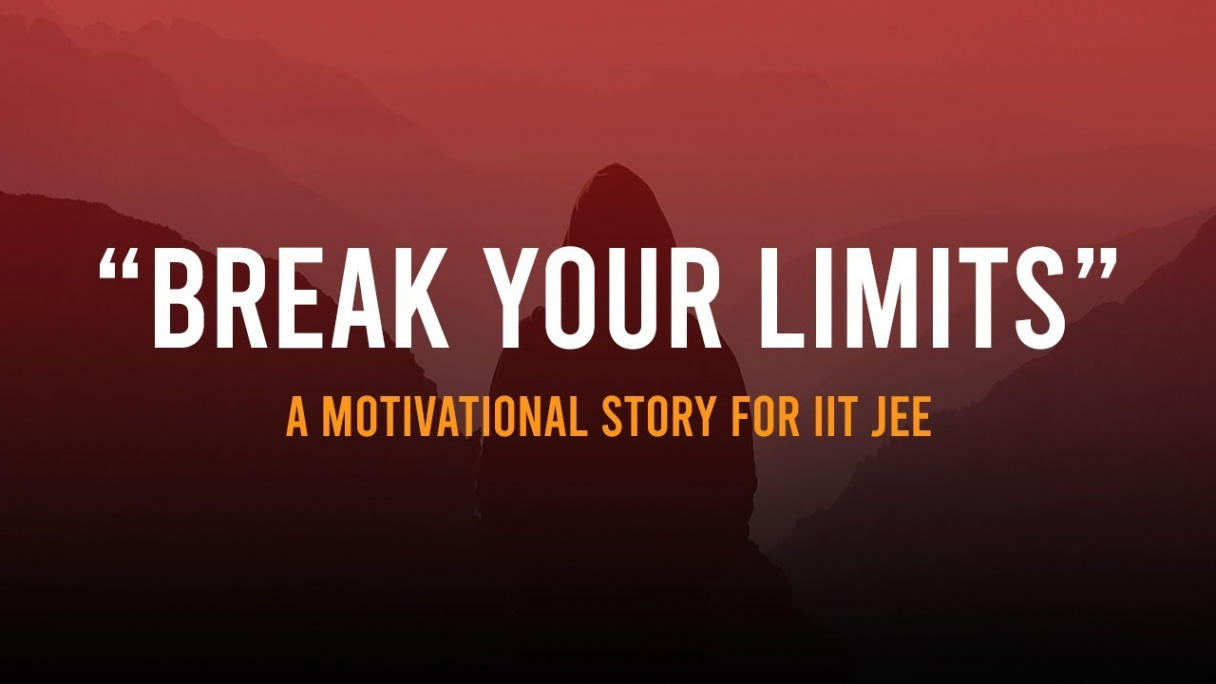 JEE Main  Motivation  Break Your Limits  Prepare for IIT JEE