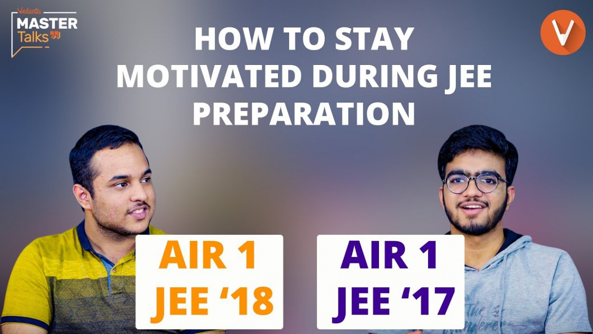 JEE Mains  Study Motivation  Preparation Tips & Tricks to Crack JEE  Main by Toppers  Vedantu