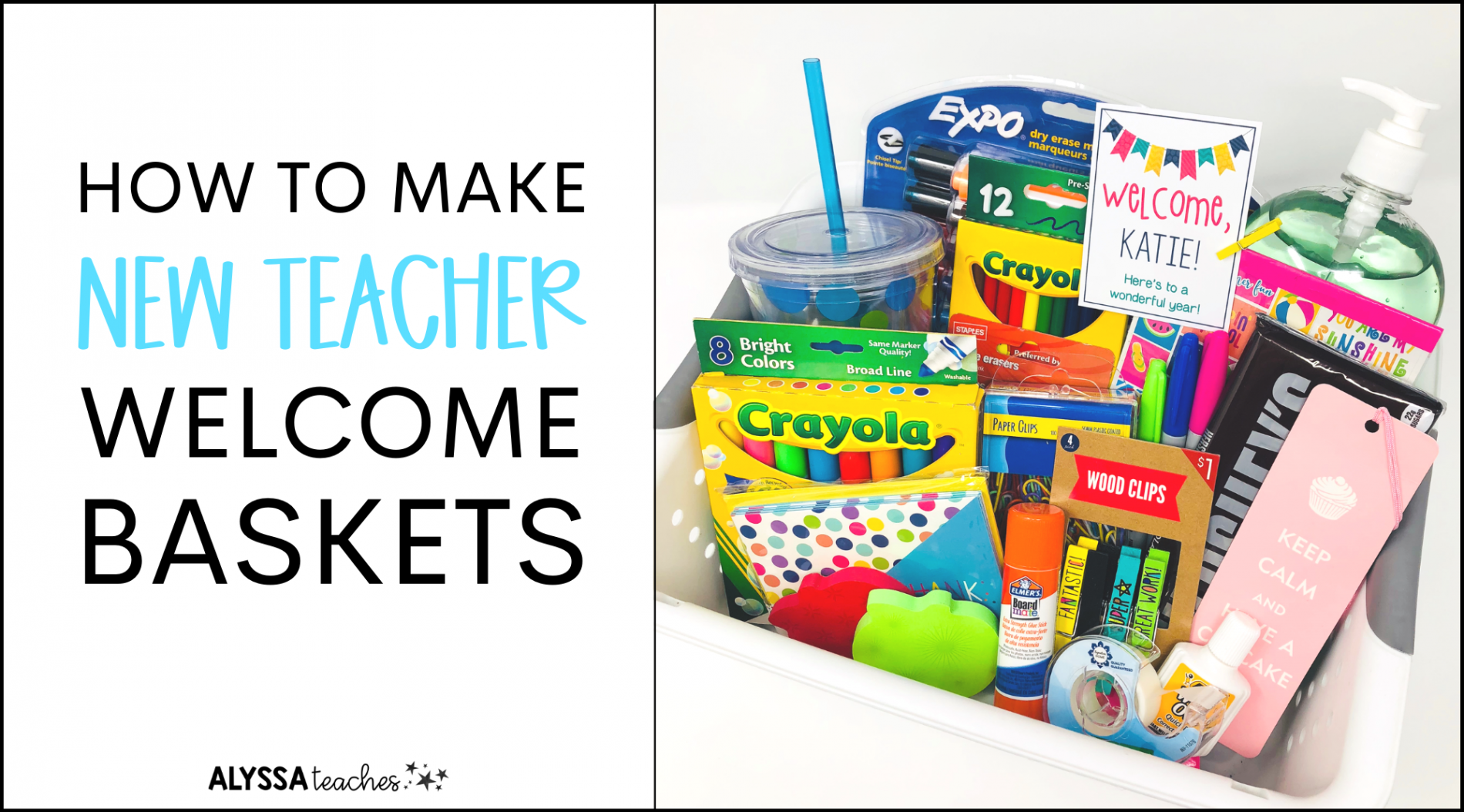 New Teacher Welcome Basket Ideas - Alyssa Teaches