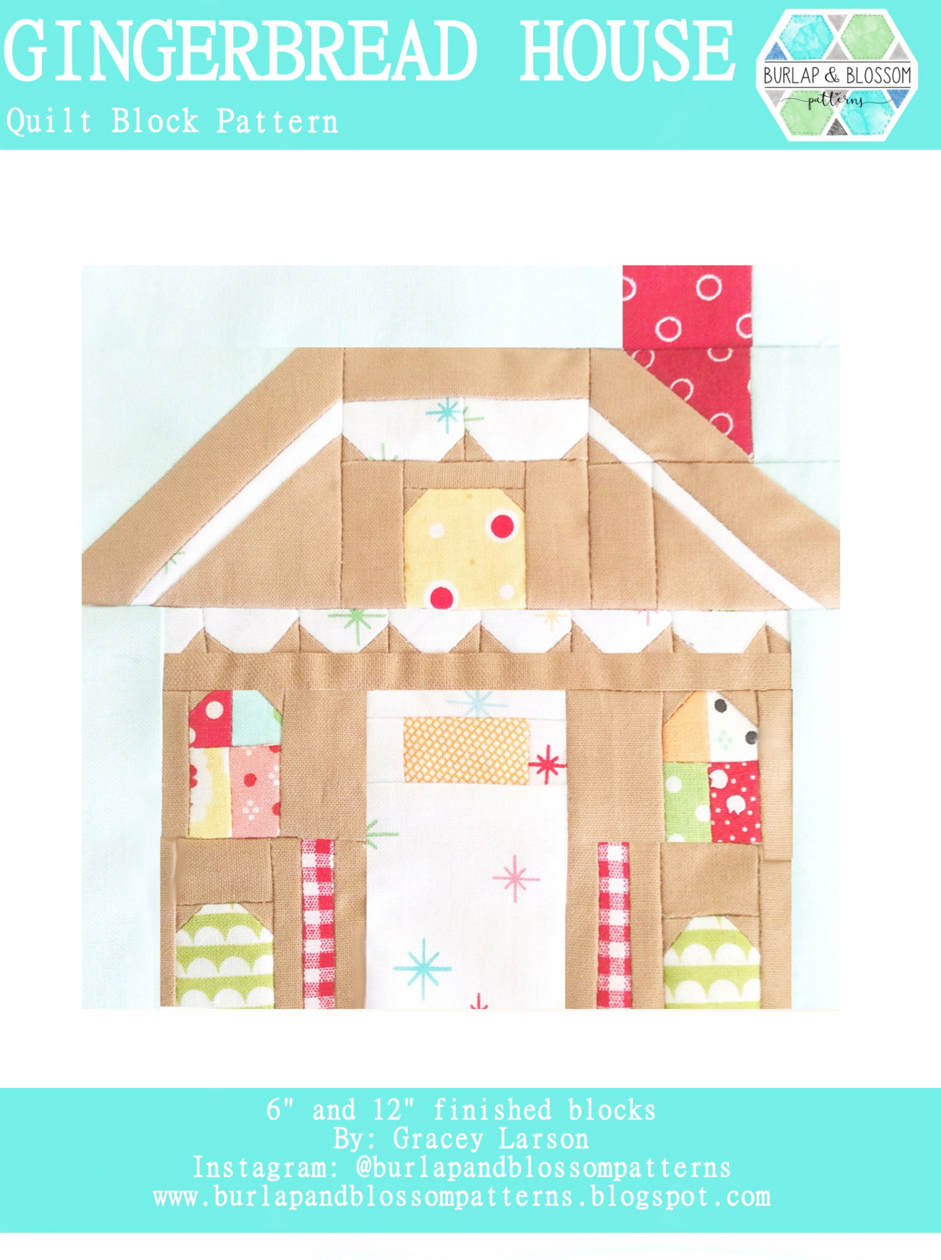 Pattern, Gingerbread House Quilt Block by Burlap and Blossom