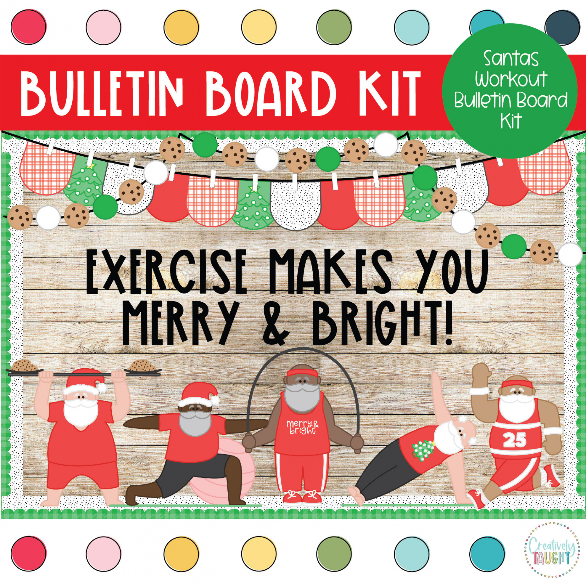 Santa’s Workout - PE Class - Christmas - December Bulletin Board Kit