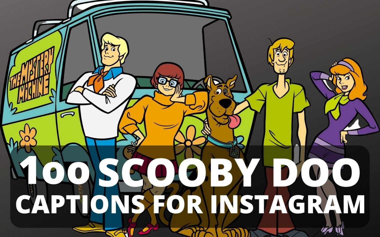 Scooby Doo Captions for Instagram - The Most Memorable Quotes