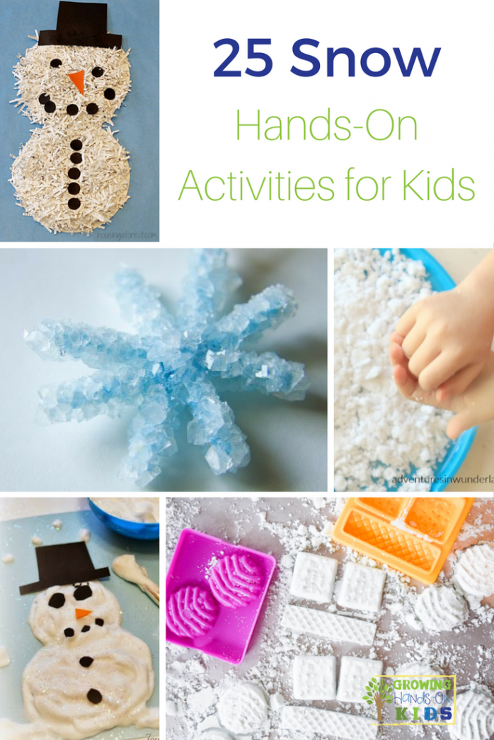 Snow Hands-On Activities for Kids  Winter activities for kids