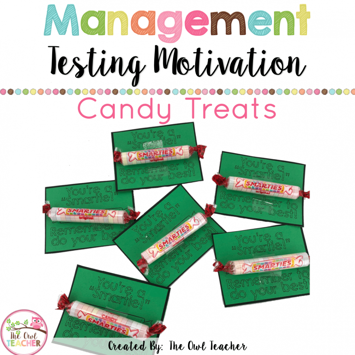 Test Motivation Treats - The Owl Teacher by Tammy DeShaw