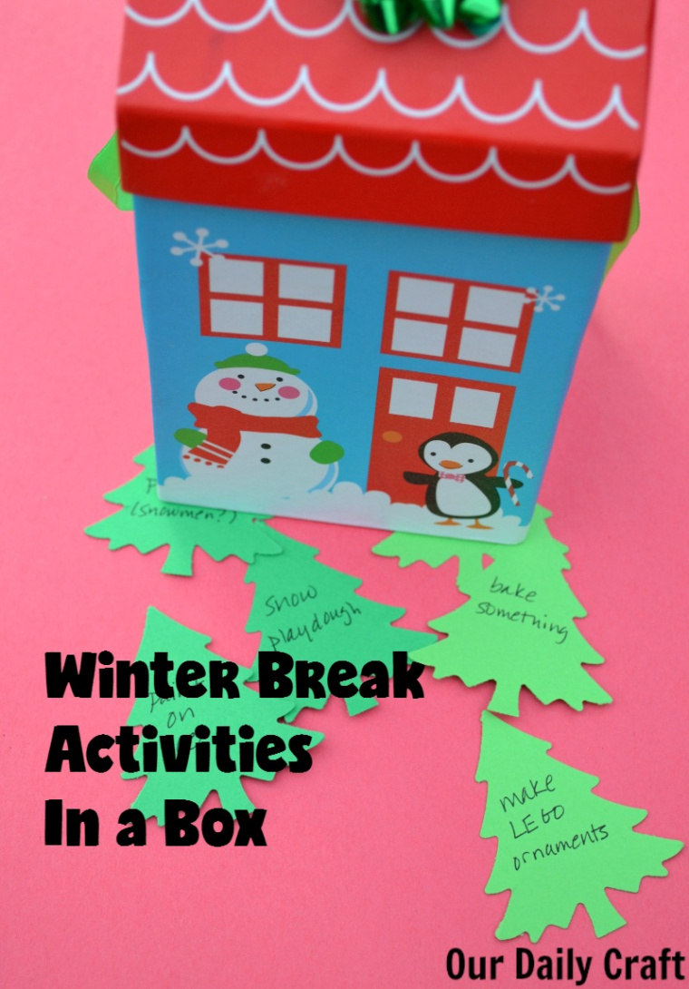 Winter Break Activities for Kids - Our Daily Craft