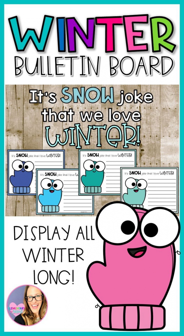 Winter Bulletin Board - Snow Joke that we Love Winter  Winter