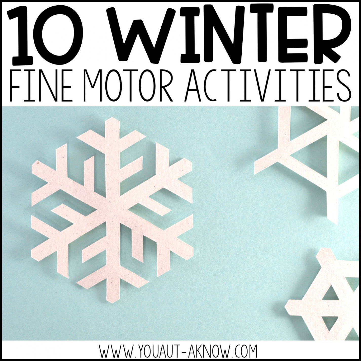 Winter Fine Motor Activities - You Aut-A Know