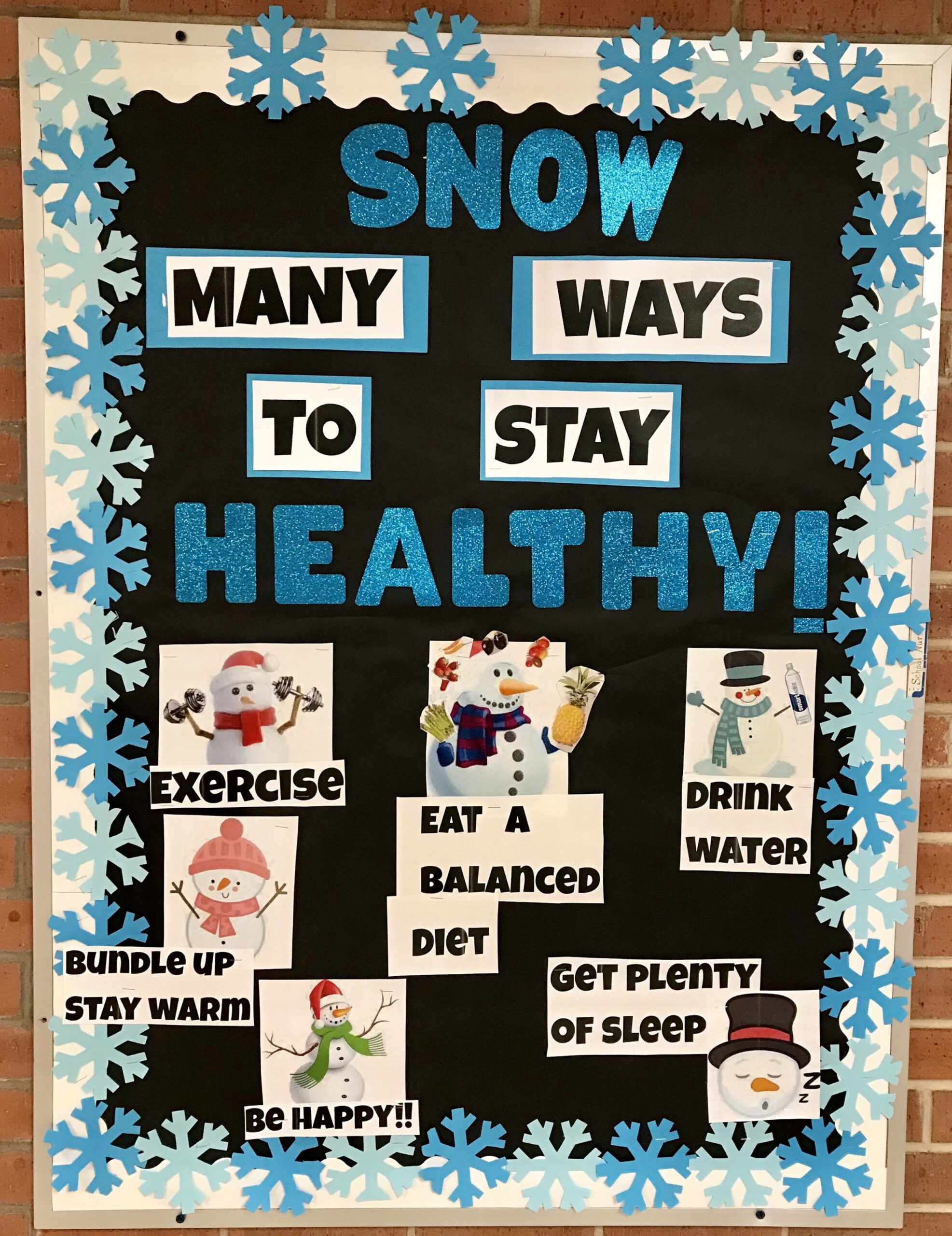 Winter school nurse board “snow many ways to stay healthy