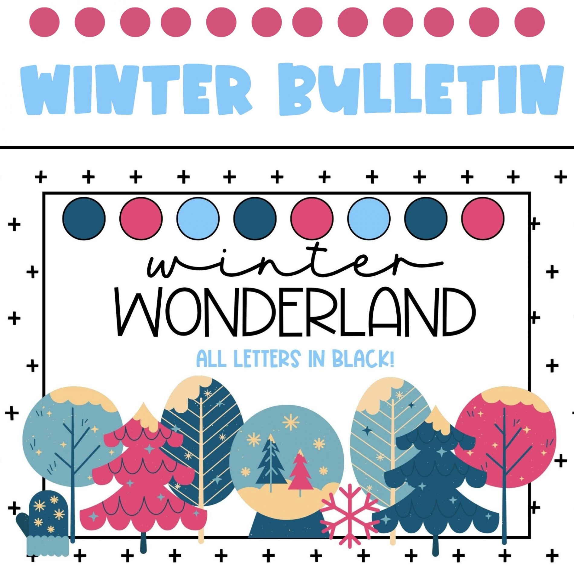 Winter Wonderland Bulletin Board and Winter Door Decor Kit