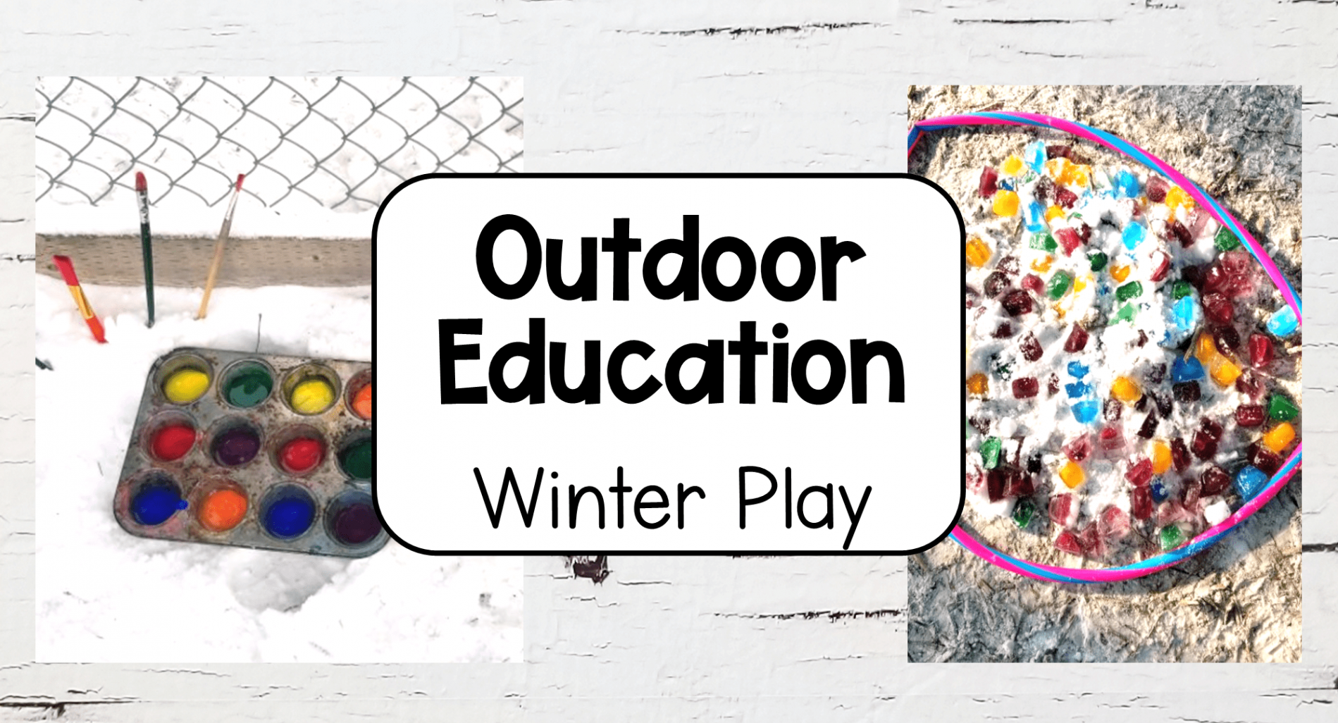 Easy Winter Outdoor Education Activities