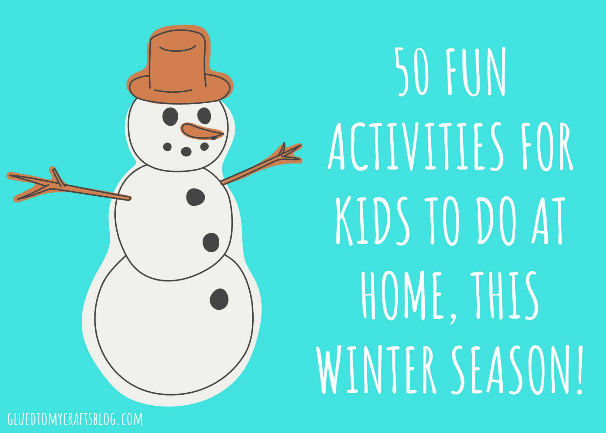 Fun Activities To Do At Home This Winter