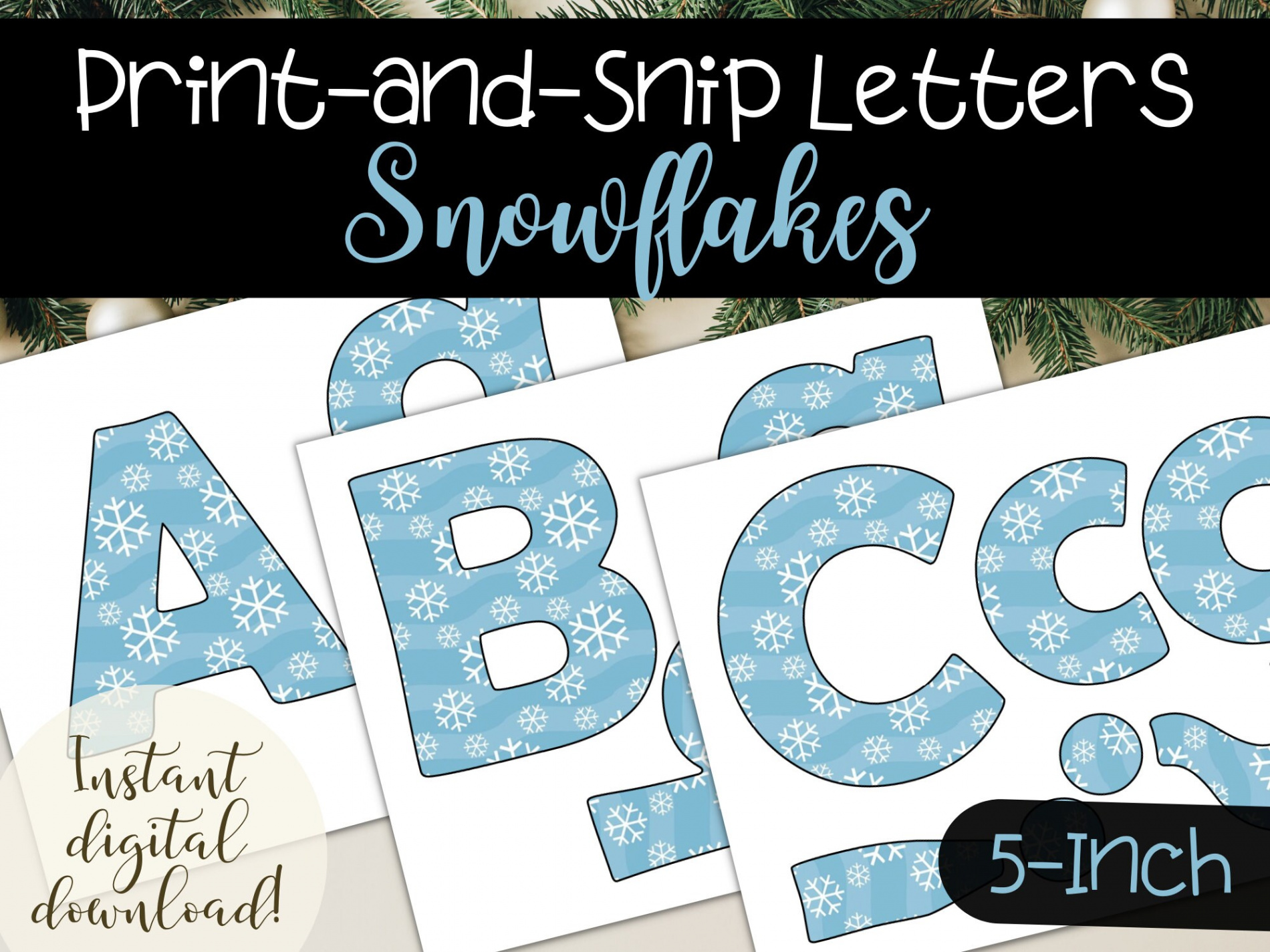 Printable Snowflake Flurries Bulletin Board Letter Set for Winter