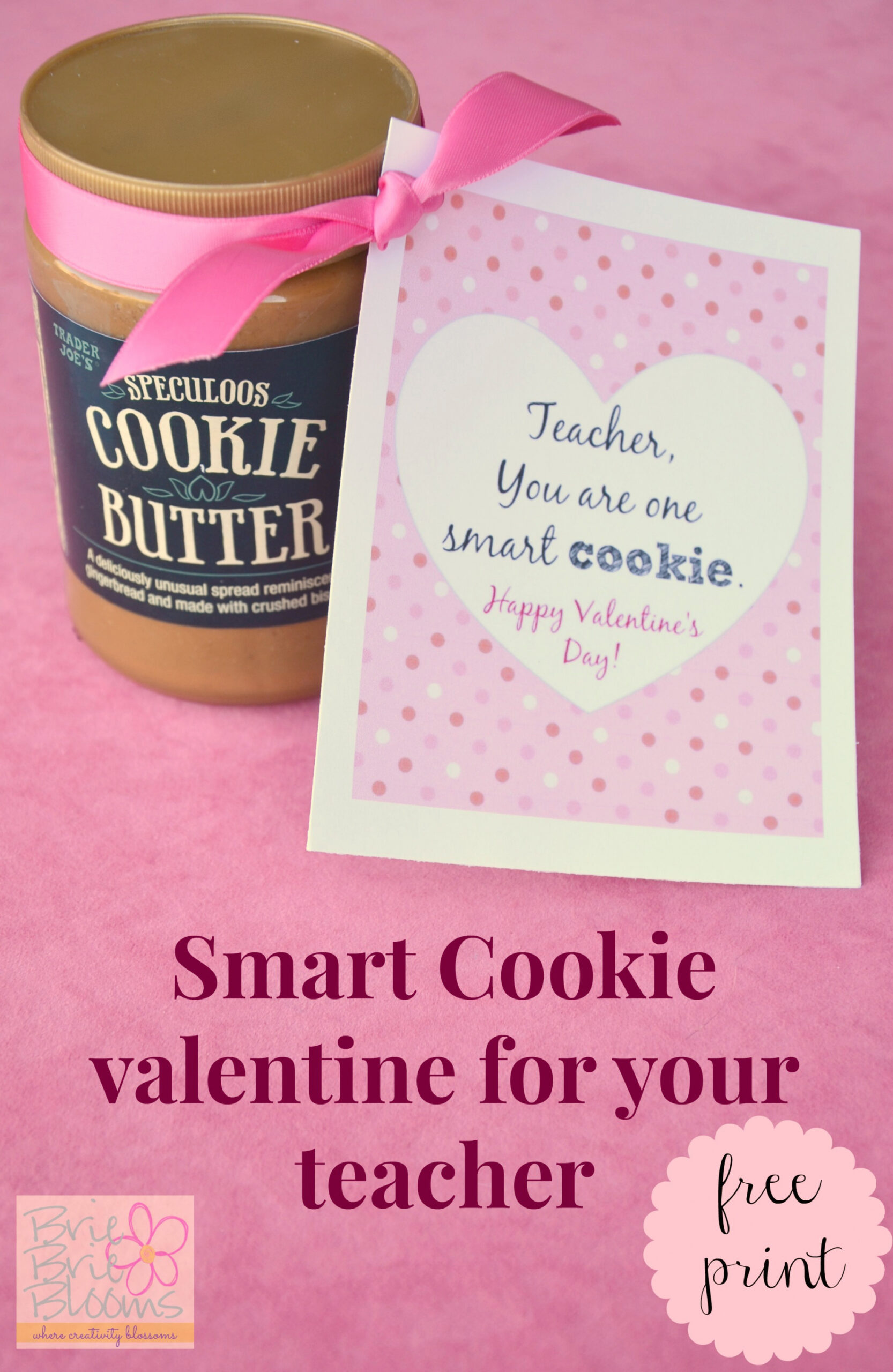 Smart Cookie valentine for your teacher {free printable card