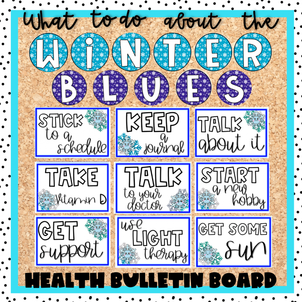 Winter Health Bulletin Board  Winter Blues